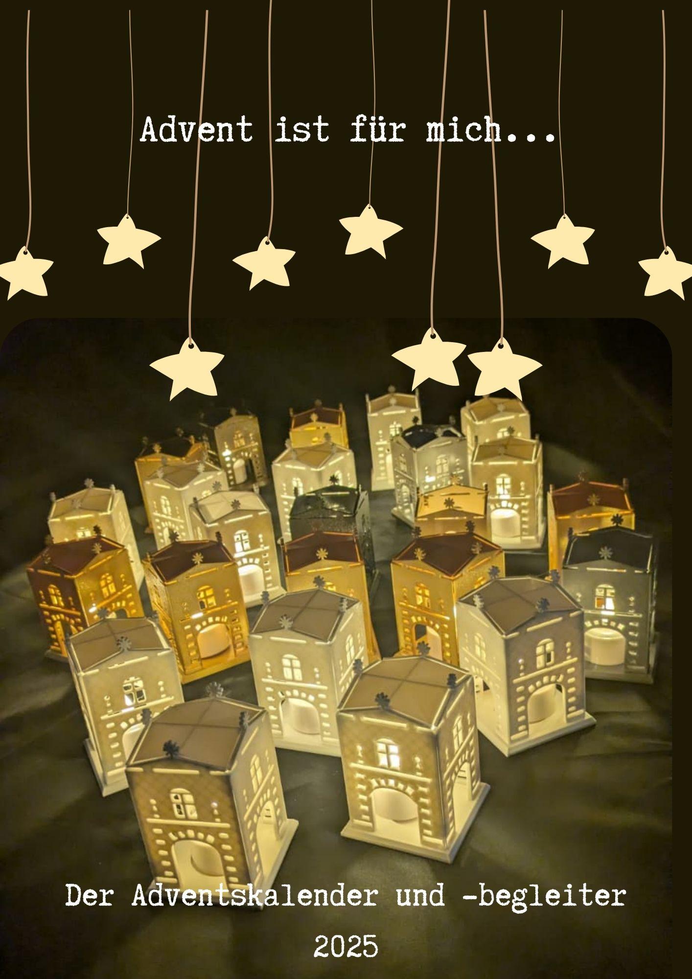 Advent ist für mich